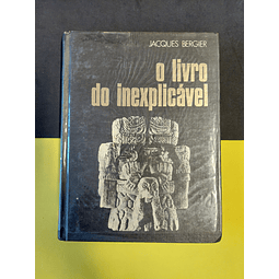 Jacques Bergier - O livro do inexplicável 