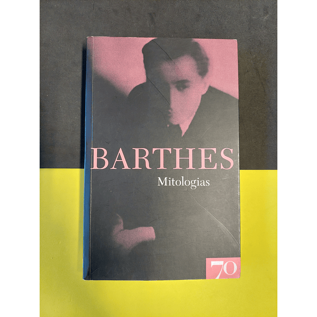 Barthes - Mitologias 