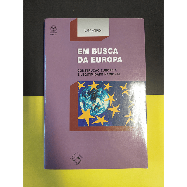 Marc Nouschi - Em busca da europa 