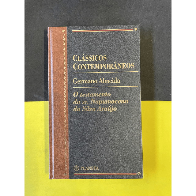 Germano Almeida - O testamento do sr. Napumoceno da Silva Araújo 