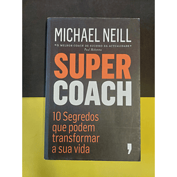 Michael Neill - Super Coach 