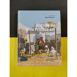 José Mattoso - História da vida privada em Portugal: A época contemporânea, Vol 3