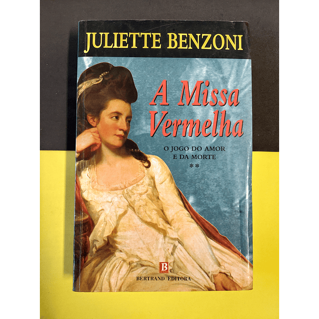 Juliette Benzoni - A missa vermelha 