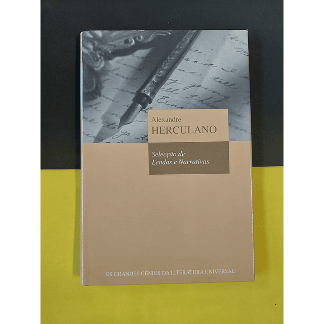 Alexandre Herculano - Selecção de lendas e narrativas 