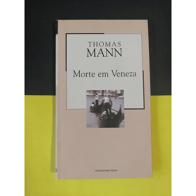 Thomas Mann - Morte em Veneza 