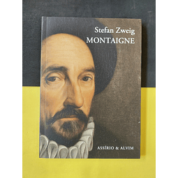 Stefan Zweig - Montaigne 