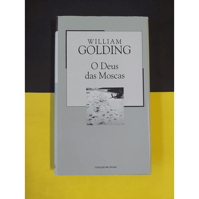 William Golding - O deus das moscas