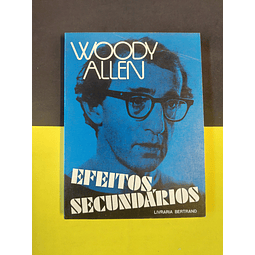 Woody Allen - Efeitos Secundários 