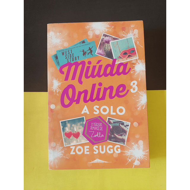 Zoe Sugg - Miúda online 3: A solo 
