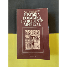 Guy Fourquin - História económica do ocidente medieval 