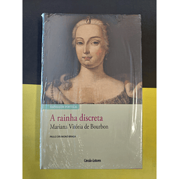 Paulo Drumond Braga - A rainha discreta: Mariana Vitória de Bourbon 
