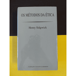 Henry Sidgwick - Os métodos da ética 