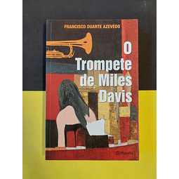 Francisco Azevedo - O trompete de Miles Davis 