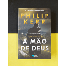 Philip Kerr - A mão de deus 