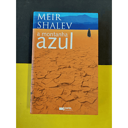 Meir Shalev - A montanha azul 