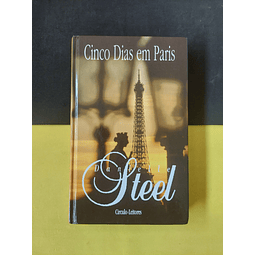 Danielle Steel - Cinco dias em Paris  