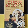 Vladimir Fédorovski - Expresso do oriente 