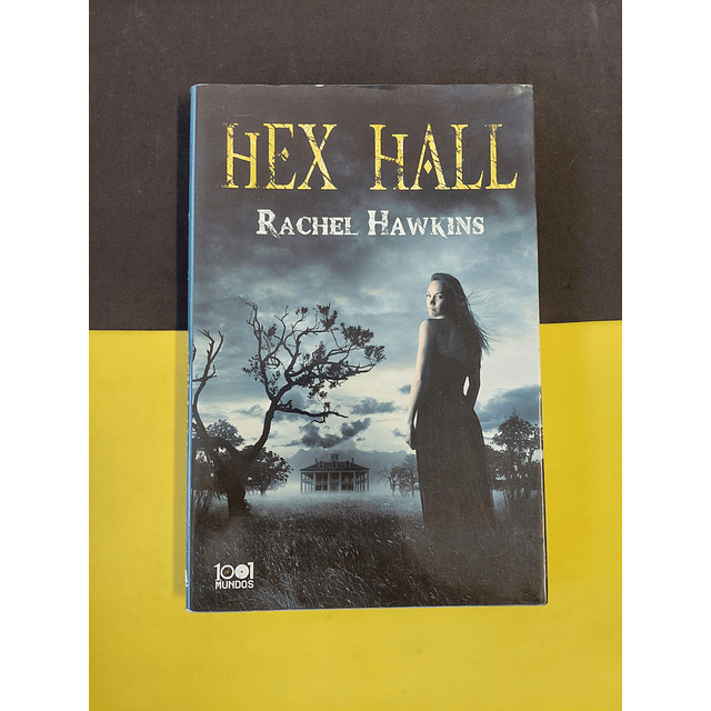 Rachel Hawkins - Hex Hall