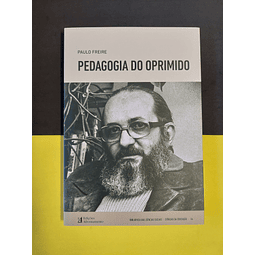 Paulo Freire - Pedagogia do oprimido 