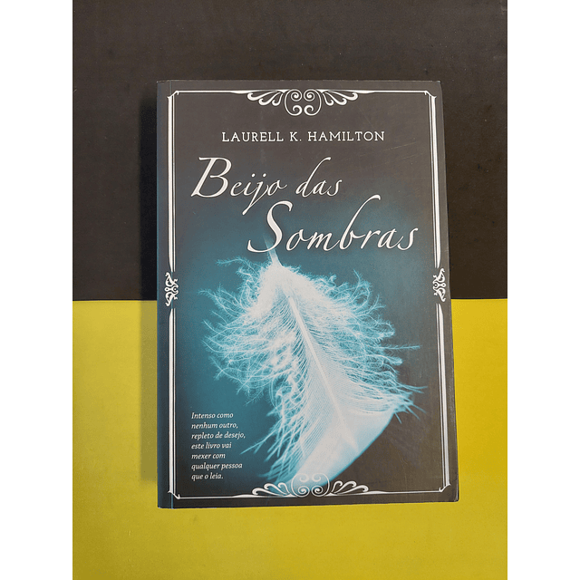 Laurell K. Hamilton - Beijo das sombras 