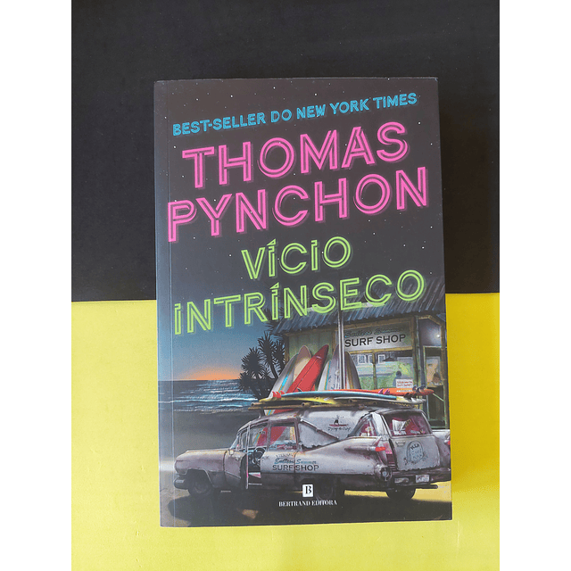 Thomas Pynchon - Vício intrínseco 