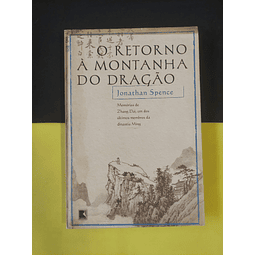 Jonathan Spence - O retorno à montanha do dragão 