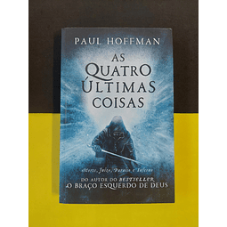 Paul Hoffman - As quatro últimas coisas