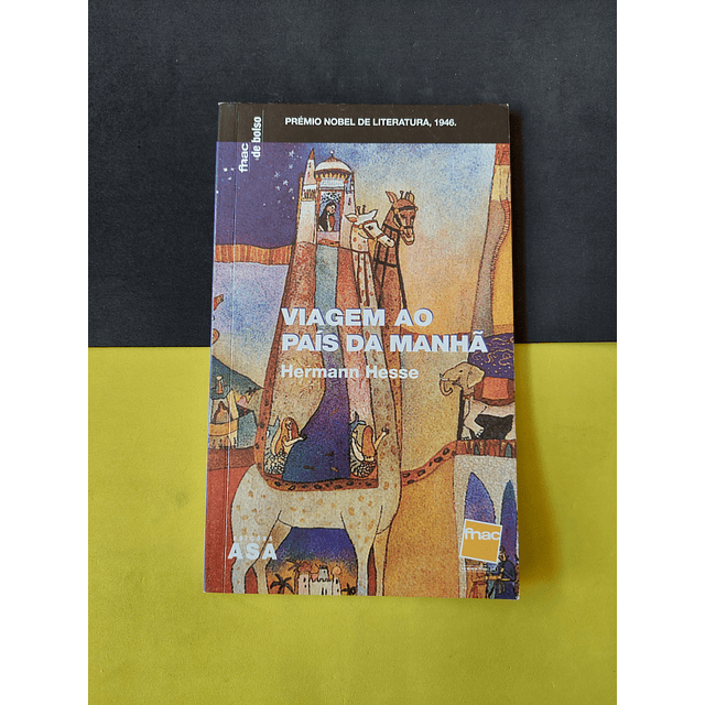 Hermann Hesse - Viagem ao país da manhã 