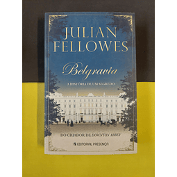 Julian Fellowes - Belgravia 