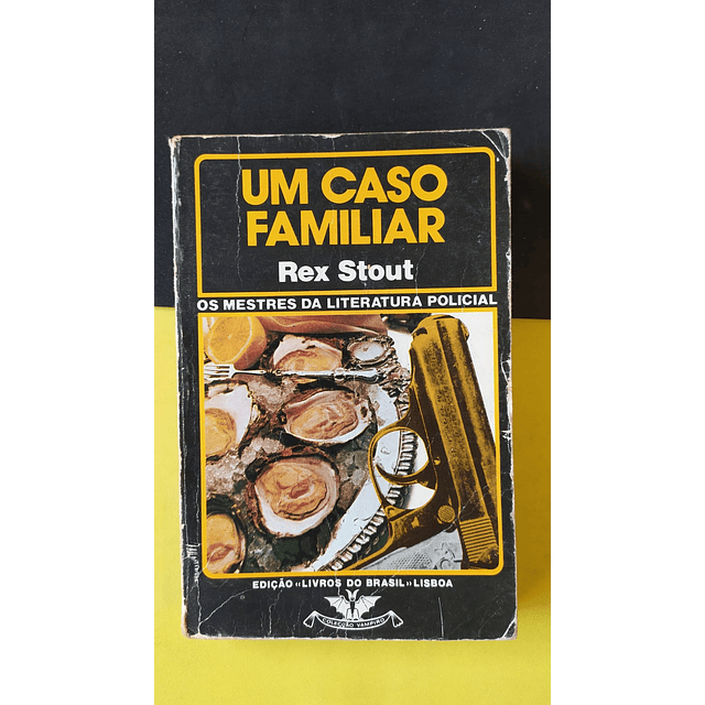 Rex Stout - Um caso familiar 