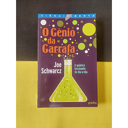 Joe Schwarcz - O génio da garrafa 