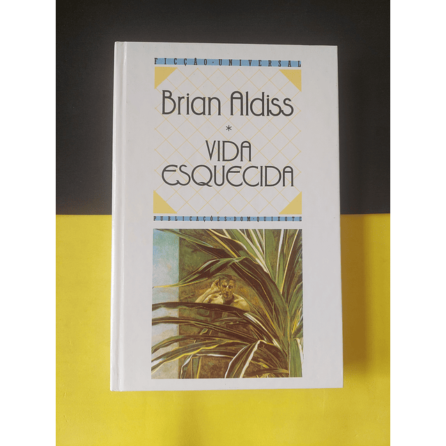 Brian Aldiss - Vida esquecida 