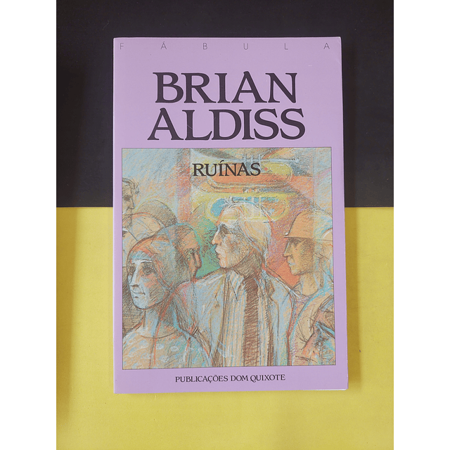 Brian Aldiss - Ruínas 