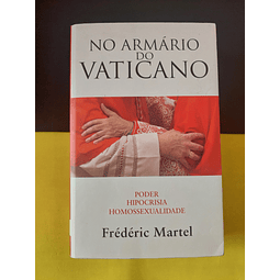 Frédéric Martel - No armário do vaticano  