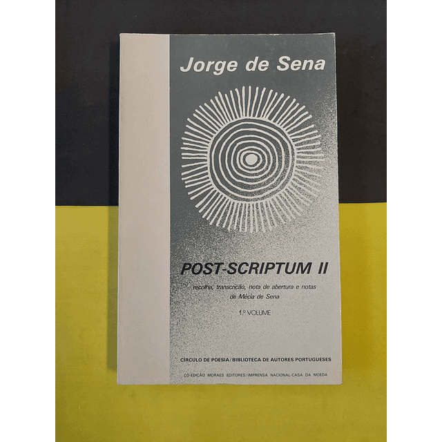 Jorge de Sena - Post-Scriptum, 2 volumes 