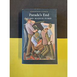 Ford Madox Ford - Parade's End 