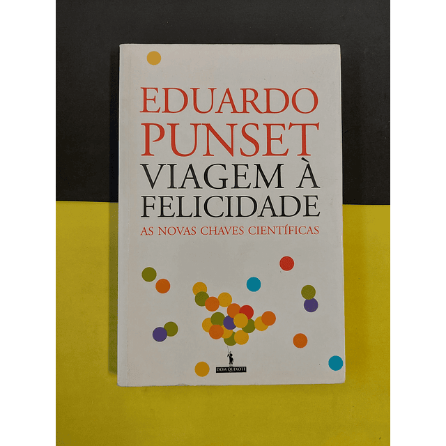 Eduardo Punset - Viagem à Felicidade  