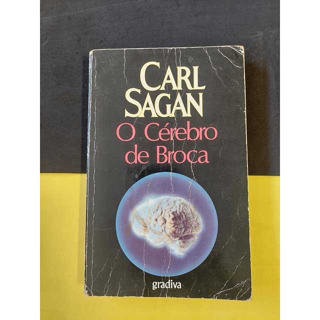 Carl Sagan - O cérebro de broca 