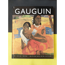 A era dos impressionistas - Gauguin 