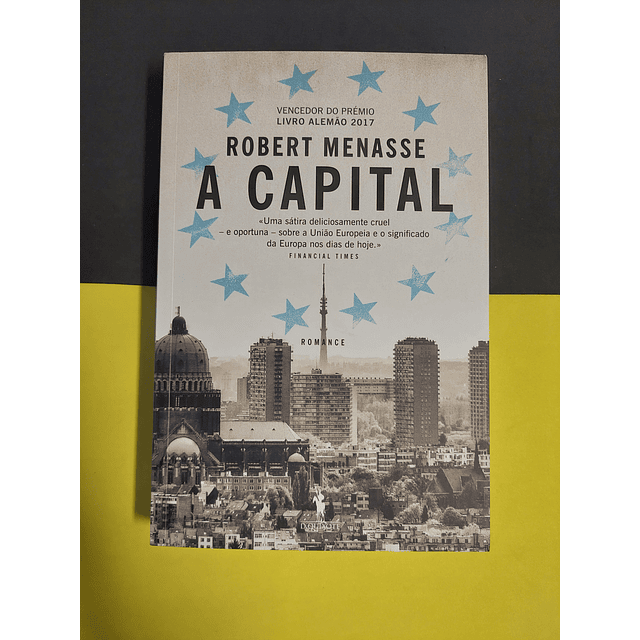 Robert Menasse - A capital 