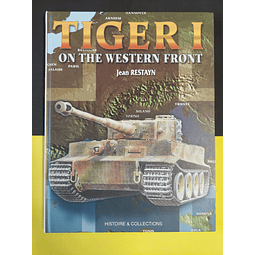 Jean Restayn - Tiger I on the Western Front