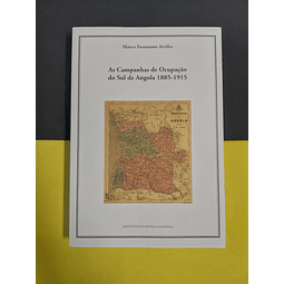 Marco Arrifes - As campanhas de ocupação do sul de Angola 1885/1915 