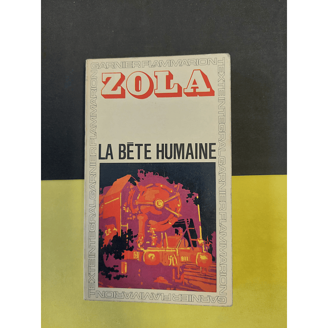 Zola - La Bete humaine 