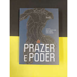 Manuel Mendes Silva - Prazer e poder 