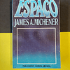 James A. Michener - Espaço, 2 volumes 