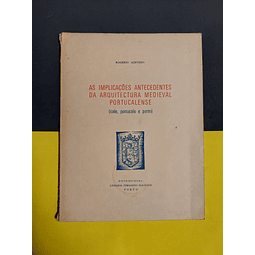 Rogério Azevedo - As implicações antecentes da arquitectura medieval Portucalense 