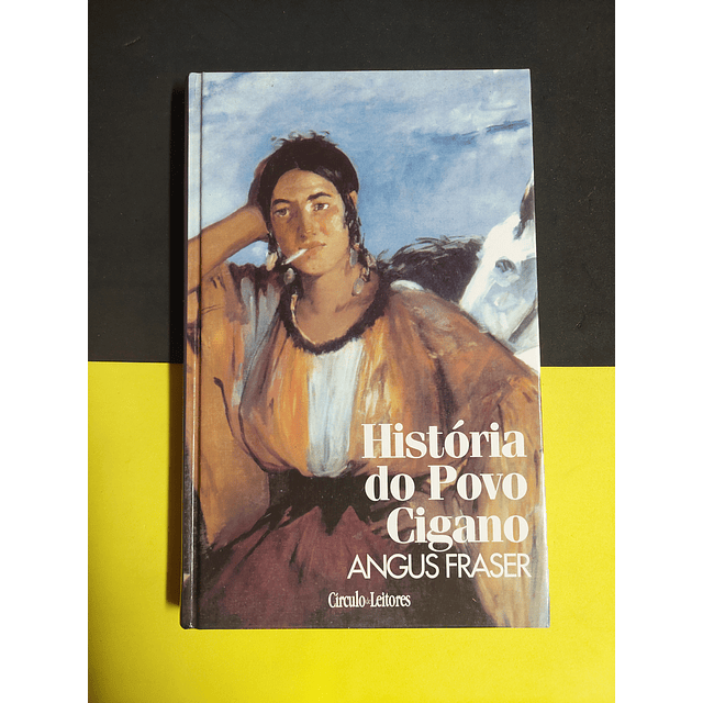 Angus Fraser - História do povo cigano 