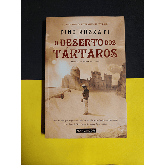 Dino Buzzati - O deserto dos tártaros 