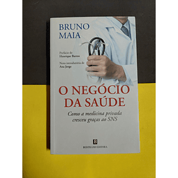 Bruno Maia - O negócio da saúde 