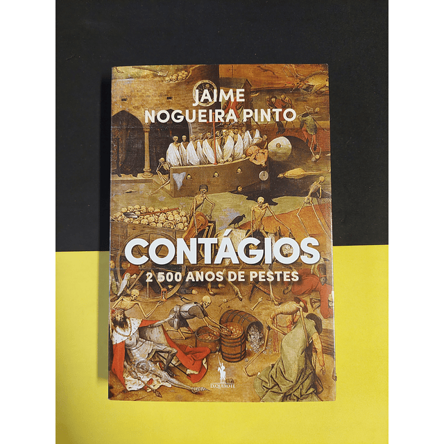 Jaime Nogueira Pinto - Contágios 